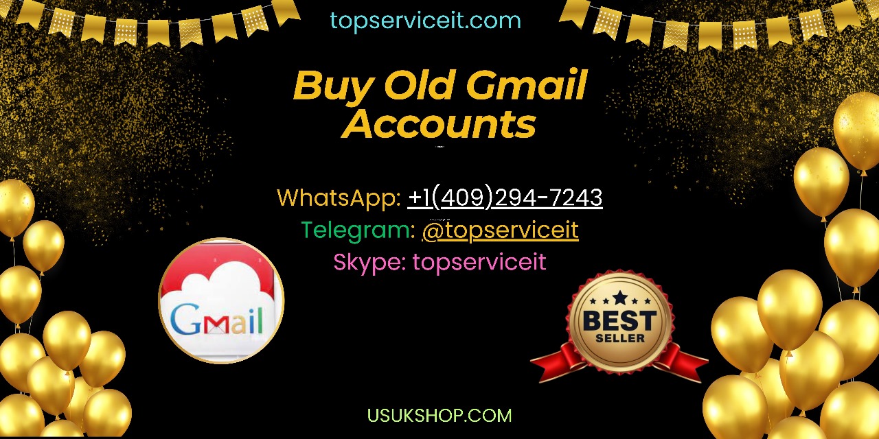 What are the benefits of Buy Old Gmail Accounts